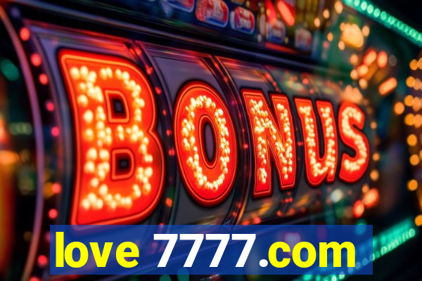 love 7777.com